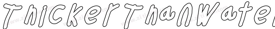 Thicker Than Water Leftalic字体转换